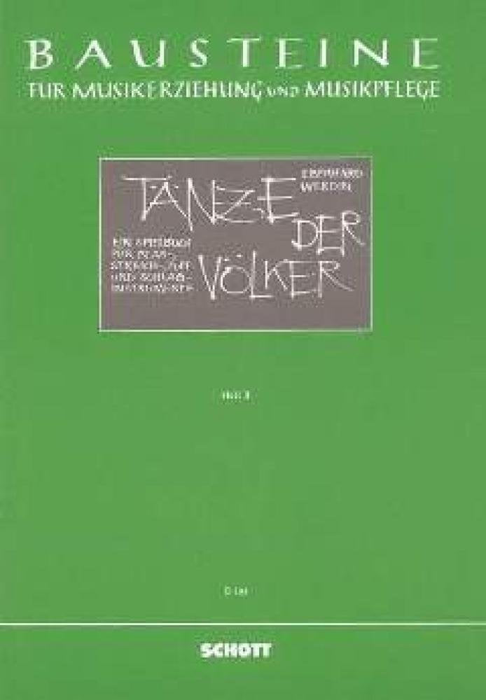 Tänze der Völker: Ein Spielbuch mit Improvisationsmöglichkeiten. Streicher, Blas-, Zupf- und Schlaginstrumente. Spielpartitur. (Bausteine - Werkreihe (Praxishilfe)) Film, Art & Culture