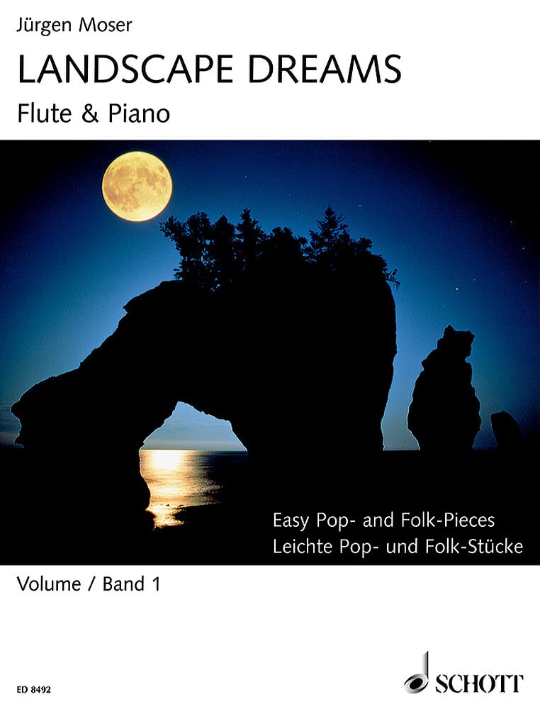 Landscape Dreams: Leichte Pop- und Folk-Stücke. Vol. 1. Flöte und Klavier. Sheet Music