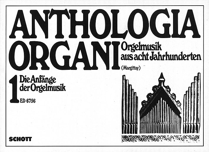 Die Anfänge der Orgelmusik: Band 1. Orgel. (Anthologia Organi: Orgelmusik aus acht Jahrhunderten, Band 1) Arts & Music
