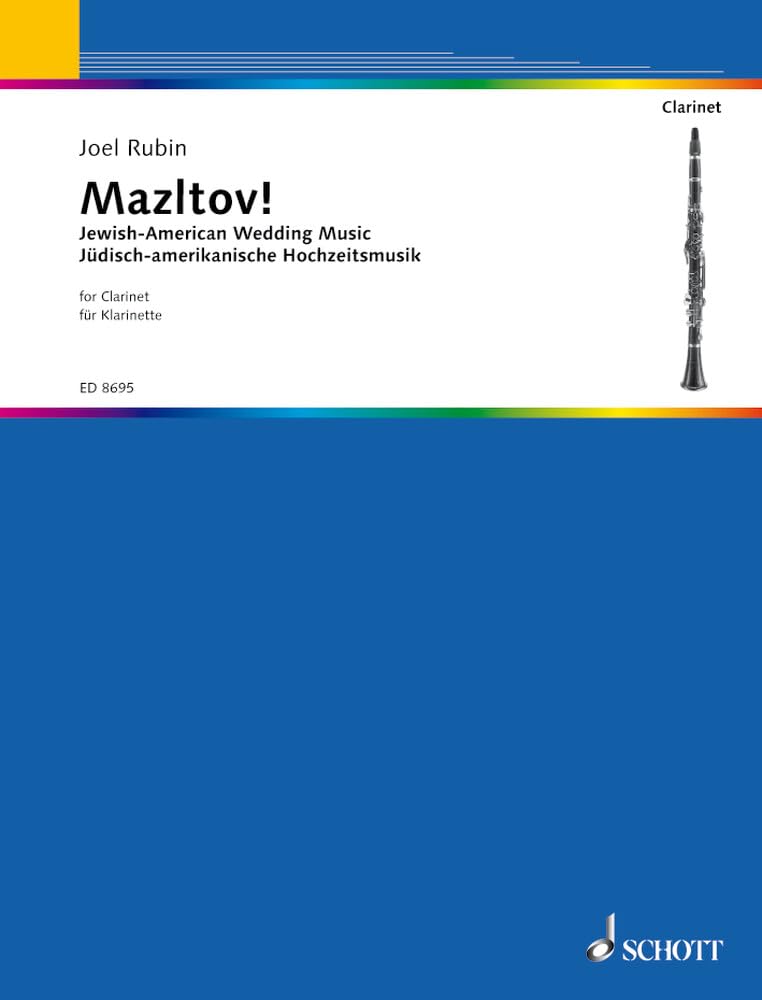 Mazltov!: Jüdisch-amerikanische Hochzeitsmusik aus dem Repertoire von Dave Tarras. Klarinette (B oder C) oder anderes Melodie-Instrument. Sheet Music