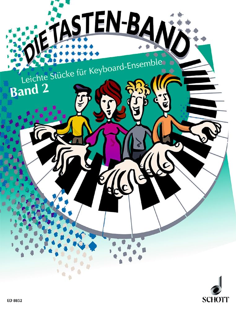 Die Tasten-Band: Leichte Stücke. Band 2. Keyboard-Ensemble. Spielpartitur. Sheet Music