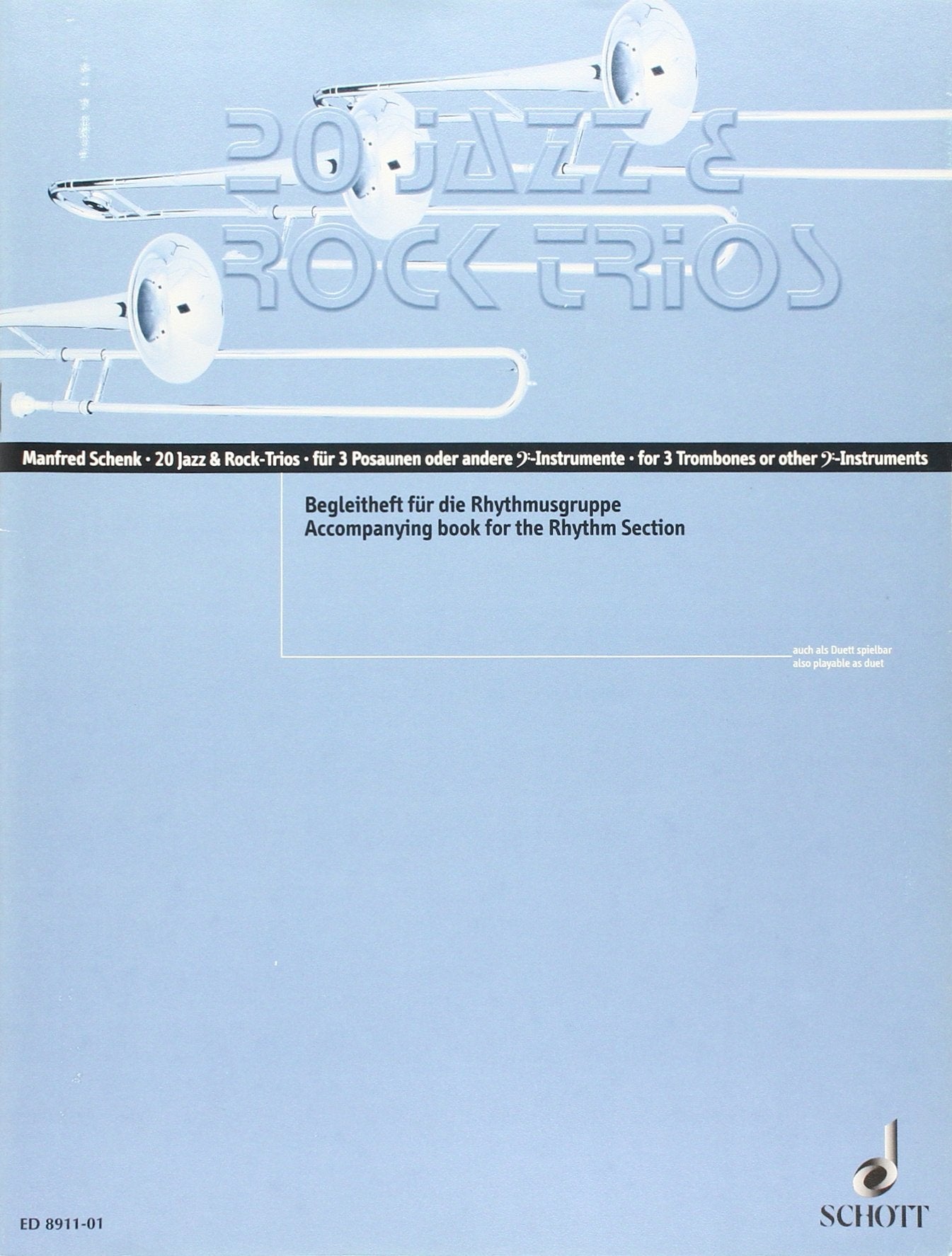 20 Jazz- & Rock-Trios: also as Duets playable. 3 trombones or other bass-instruments. Partition de percussion. book
