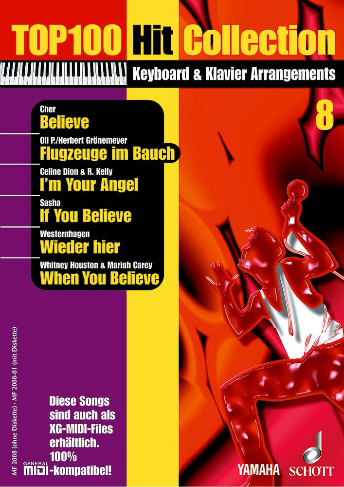 Top 100 Hit Collection 8: 6 Chart-Hits: Believe - Flugzeuge im Bauch - If You Believe - Wieder hier - When You Believe - I'm Your Angel.. Band 8. Klavier / Keyboard. (Music Factory) Sheet Music