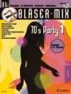 Bläser-Mix: 70's Party. B-Instrumente (Trompete, Klarinette, Sopran-Saxophon, Tenor-Saxophon). Books