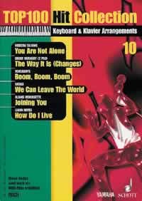 Top 100 Hit Collection 10: 6 Chart-Hits: You Are Not Alone - The Way It Is - Boom, Boom, Boom - We Can Leave The World - Joining You - How Do I Live. ... Band 10. Klavier / Keyboard. (Music Factory) Arts & Music