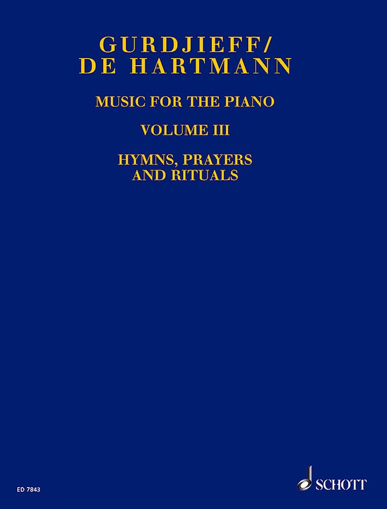Music for the Piano: Hymns, Prayers, and Rituals. Vol. 3. Klavier. Sheet Music