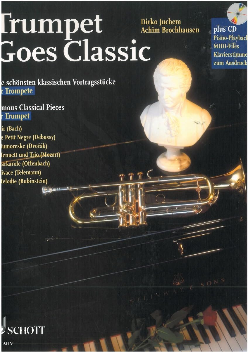 Trumpet goes Classic: Die schönsten klassischen Vortragsstücke. Trompete; Klavier ad libitum. Sheet Music