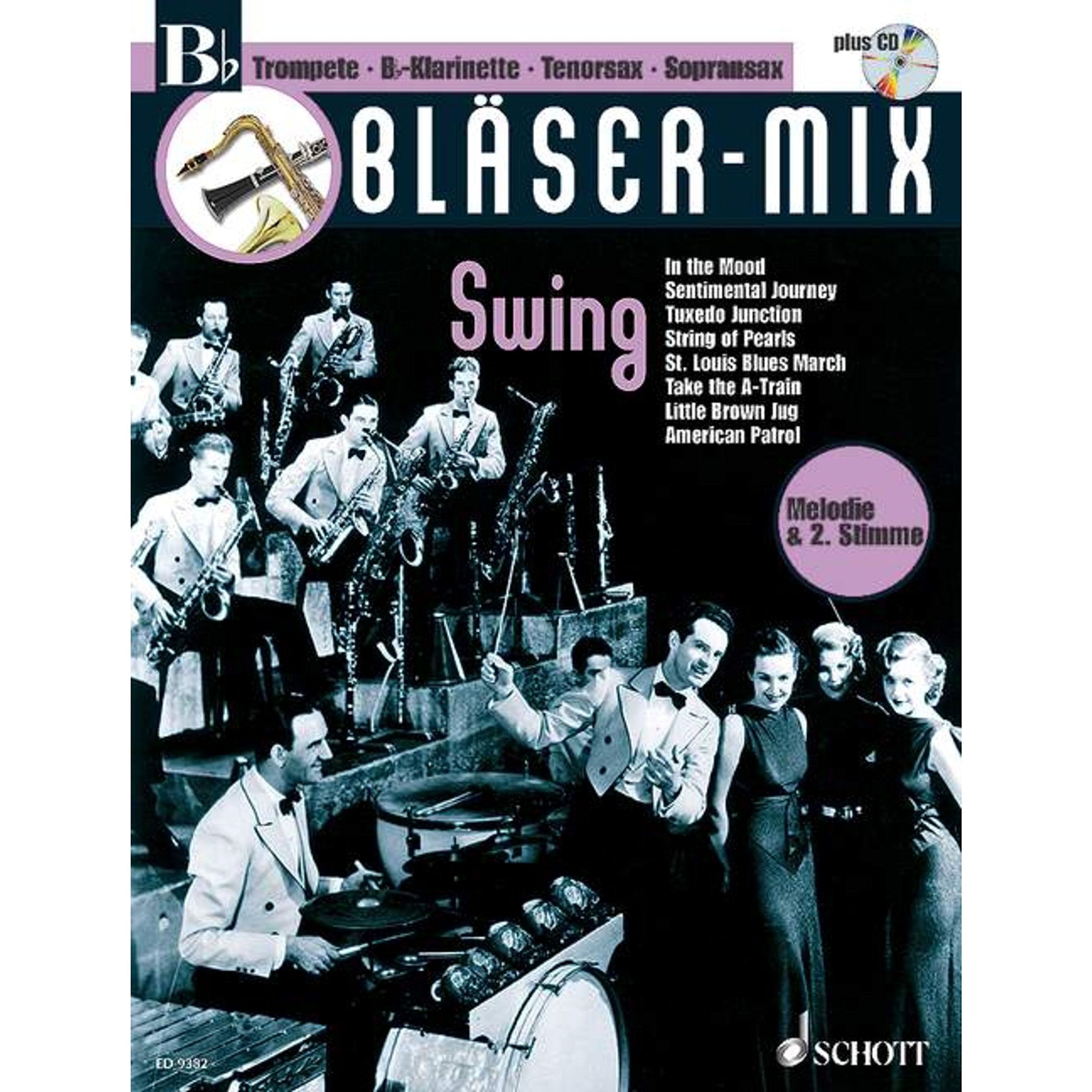 Bläser-Mix: Swing. B-Instrumente (Trompete, Klarinette, Sopran-Saxophon, Tenor-Saxophon). Ausgabe mit CD. Sheet Music