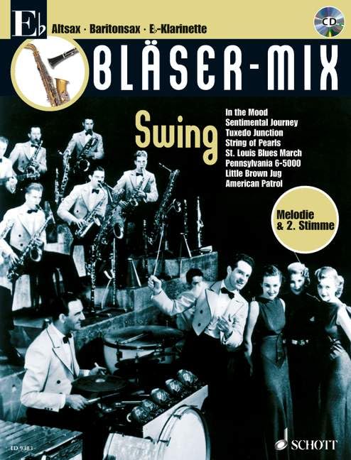 Bläser-Mix: Swing. Es-Instrumente (Klarinette, Alt-Saxophon, Bariton-Saxophon). Ausgabe mit CD. Sheet Music