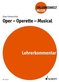 OPER OPERETTE MUSICAL LEHRERKOMMENTAR ERLEBNISWELT MUSIK Books