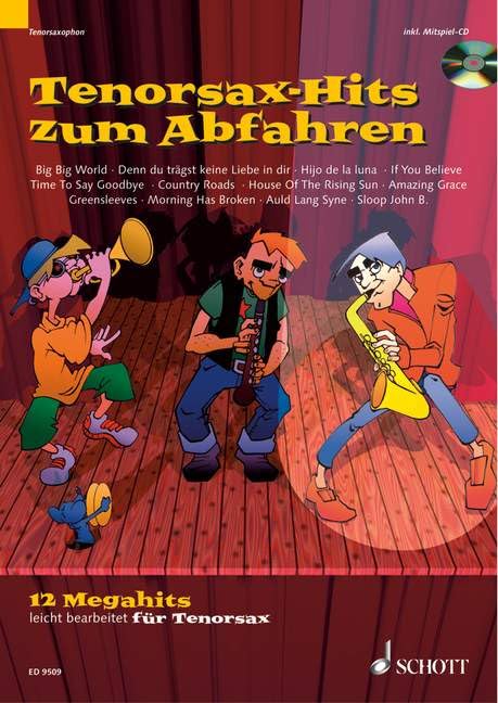 Tenorsax-Hits zum Abfahren: 12 Megahits. Tenor-Saxophon in B. Ausgabe mit CD. Sheet Music