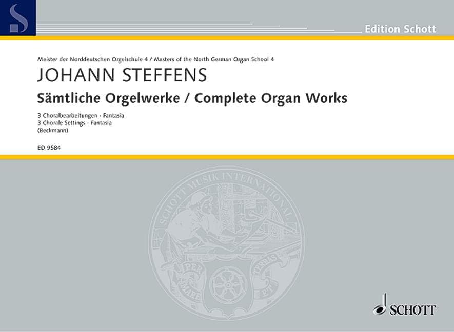 Sämtliche Orgelwerke: 3 Choralbearbeitungen - Fantasia. Band 4. Orgel. (Edition Schott, Band 4) Sheet Music