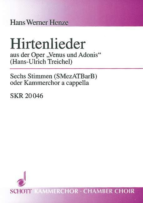 Hirtenlieder: aus der Oper "Venus und Adonis". 6 voices (SMezATBarB) or a cappella chamber choir. Partition de chœur. Sheet Music
