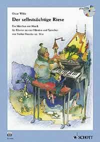 Der selbstsüchtige Riese : Ein Märchen mit Bildern und CD Sheet Music