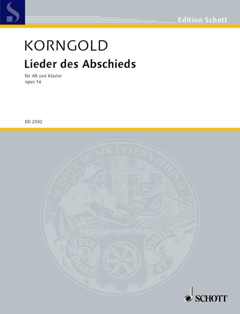 Lieder des Abschieds: für mittlere Stimme und Klavier. op. 14. mittlere Stimme und Klavier. mittel. (Edition Schott) Sheet Music