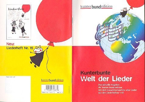 Kunterbunte Welt der Lieder: Inhaltsverzeichnis der Bände 1-15 Music