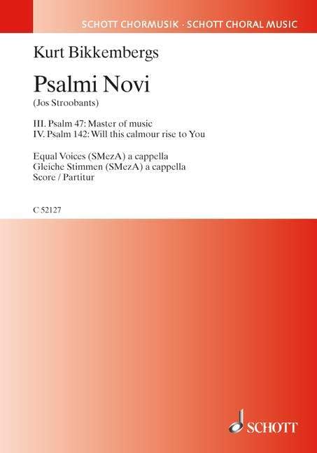 Psalmi novi n° 3 et 4: Psaumes 47 et 142. equal voices (SMezA) a cappella. Partition de chœur. Sheet Music