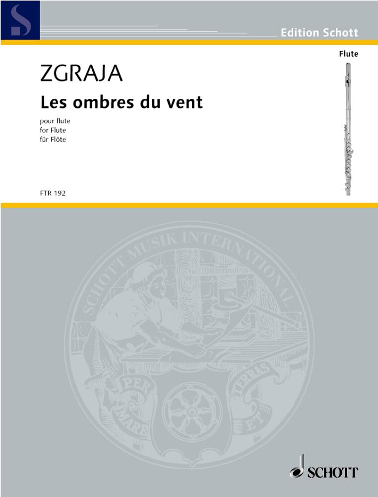 Les ombres du vent: Der Schatten des Windes. Flöte. (Edition Schott) Sheet Music