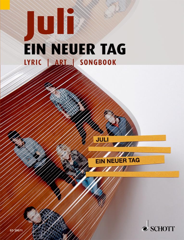 Juli - Ein Neuer Tag (Lyric Art Songbook): Lyric Art Songbook. Gesang und Gitarre/Keyboard. Songbook. Sheet Music