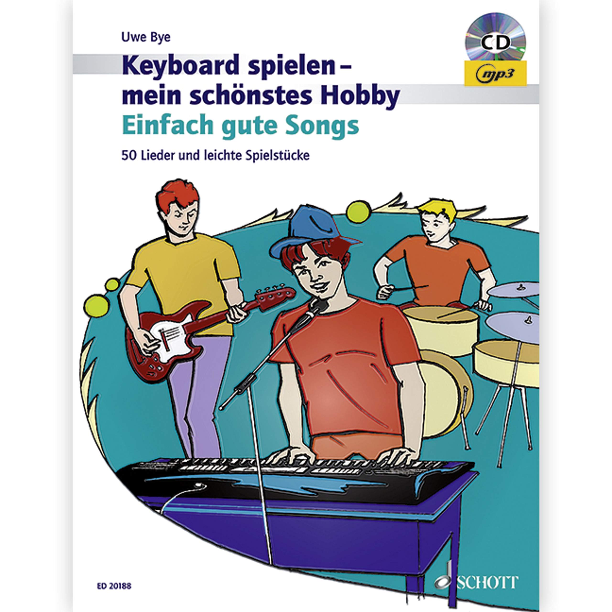Einfach Gute Songs (Keyboard Spielen Mein Schoenstes Hobby). Keyboard Music
