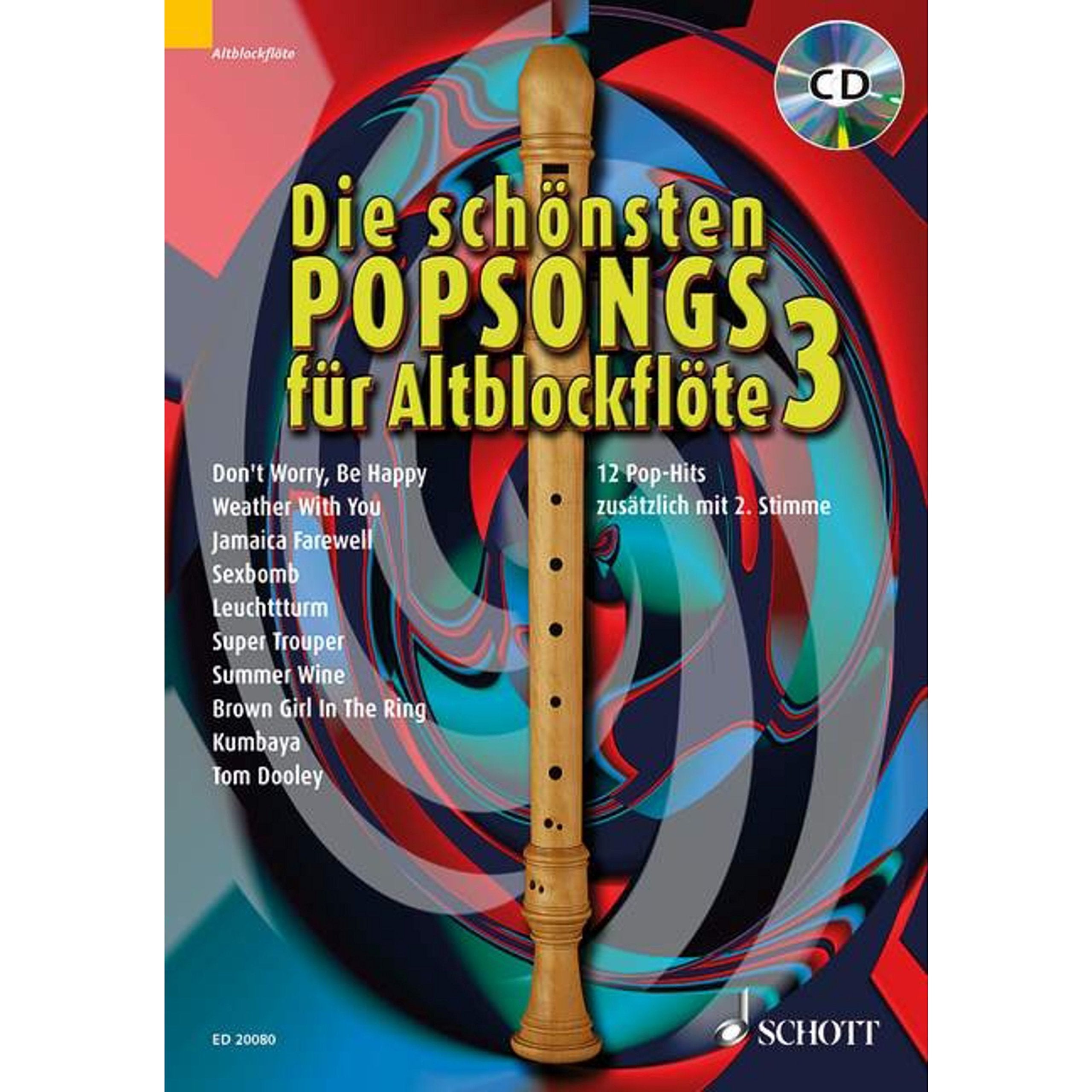 Die schönsten Popsongs für Alt-Blockflöte: 12 Pop-Hits. Band 3. 1-2 Alt-Blockflöten. Art & Literature