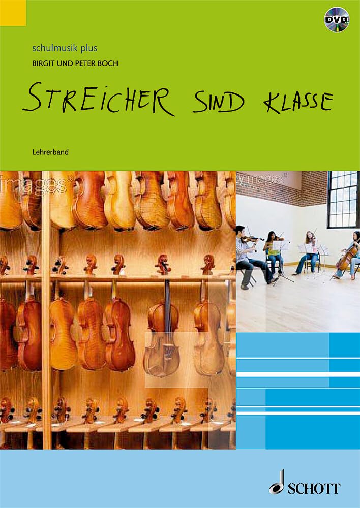 Streicher sind klasse: Schule für Streicherklassen und Gruppenunterricht. Streicher. Lehrerband. (schulmusik plus) Sheet Music