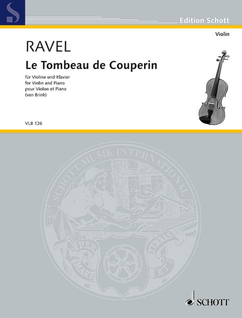 Le Tombeau de Couperin: Violine und Klavier. (Edition Schott) Sheet Music
