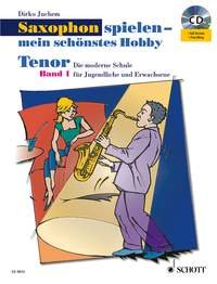Saxophon spielen - mein schönstes Hobby: Schule und Spielbuch im Paket. Band 1. Tenor-Saxophon. Ausgabe mit CD. Education & Training