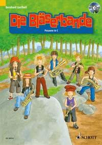 Die Bläserbande: Schule für den Unterricht mit Holz- und Blechbläsern für Posaune in C - Ausgabe mit CD Sheet Music