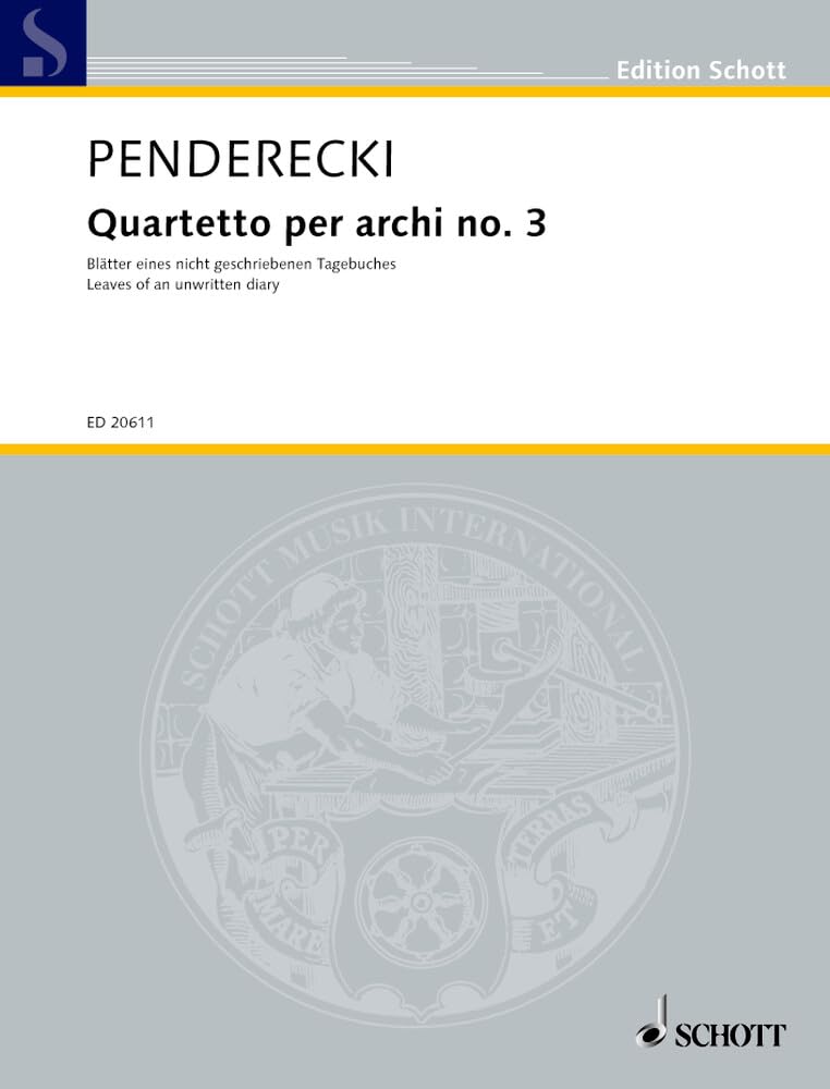 Quartetto per archi n° 3: Blätter eines nicht geschriebenen Tagebuches. Streichquartett. Partitur und Stimmen. (Edition Schott) Sheet Music