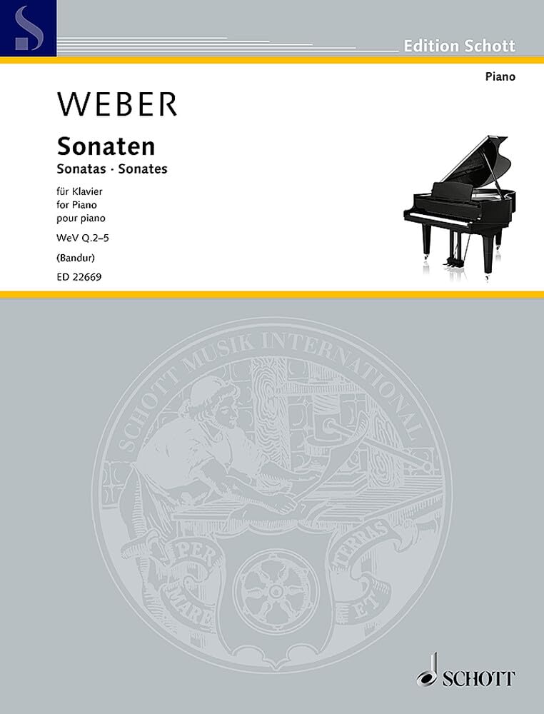 Sonaten: Nach dem Text der Carl-Maria-von-Weber-Gesamtausgabe herausgegeben. WeV Q.2-5. Klavier. (Edition Schott) Arts & Music