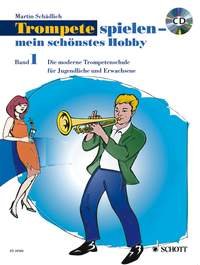 Schott Trompete spielen - Band 1 - CD - mein schönstes Hobby Sheet Music