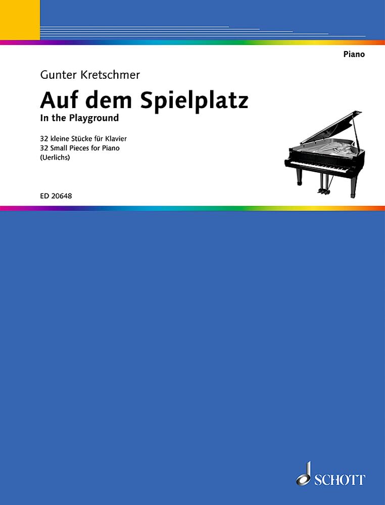 Auf dem Spielplatz: 32 kleine Stücke. Klavier. Sheet Music