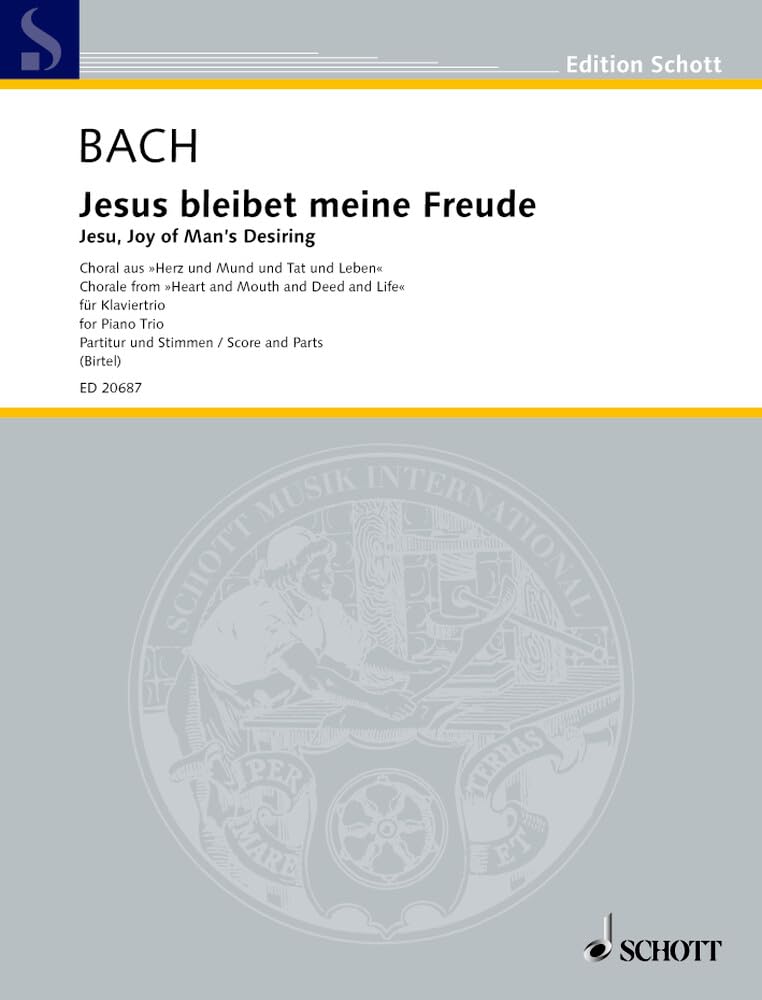 Jesus bleibet meine Freude: Choral aus der Kantate Nr. 147 "Herz und Mund und Tat und Leben". BWV 147. Klaviertrio. Partitur und Stimmen. (Edition Schott) Arts & Music