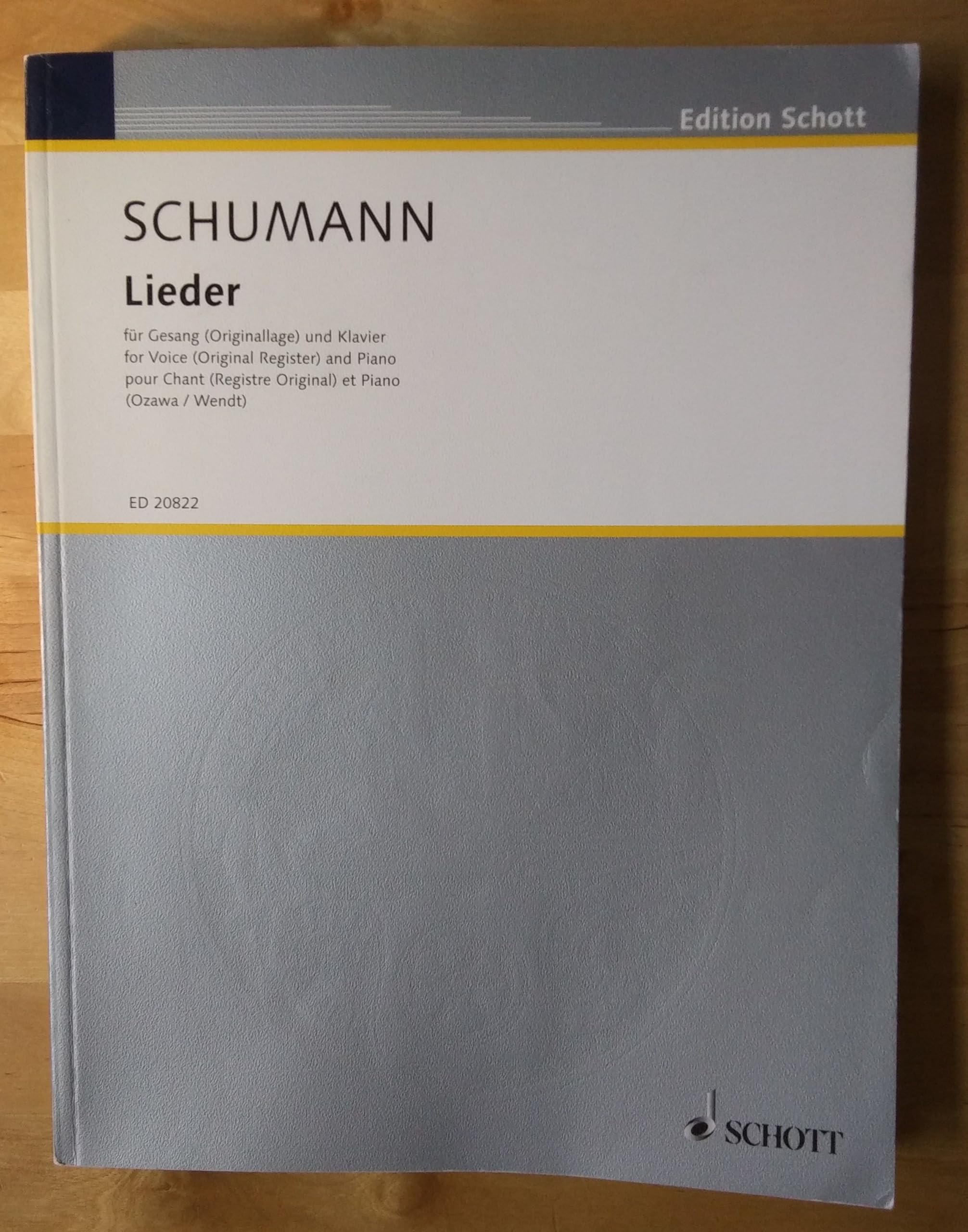 Lieder: nach Robert Schumann, Neue Ausgabe Sämtlicher Werke, Band VI/6. Gesang (Originallage) und Klavier.: Schwierigkeitsgrad 3-4 (Edition Schott) Sheet Music