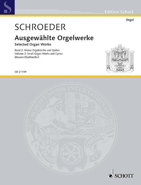 Selected Organ Works: Small Organ Works and Cycles. organ. Sheet Music