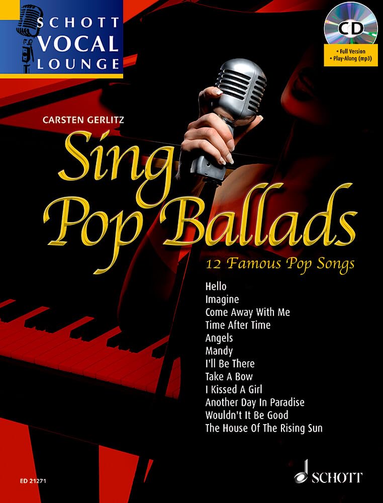 Sing Pop Ballads: 12 Famous Pop Songs. Band 3. Gesang. (Schott Vocal Lounge, Band 3) Sheet Music