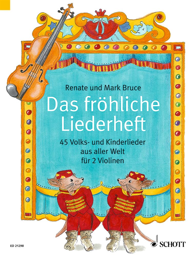 Das fröhliche Liederheft: 45 Volks- und Kinderlieder aus aller Welt. 2 Violinen. Spielpartitur. Education & Training