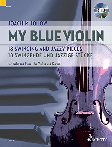 My blue Violin. Violine und Klavier. Ausgabe mit CD Sheet Music