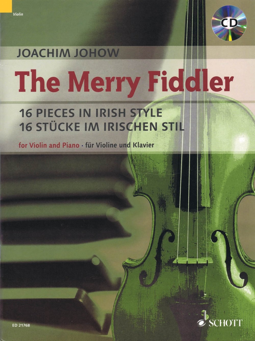 The Merry Fiddler: 16 Stücke im irischen Stil. Violine und Klavier. Arts & Music