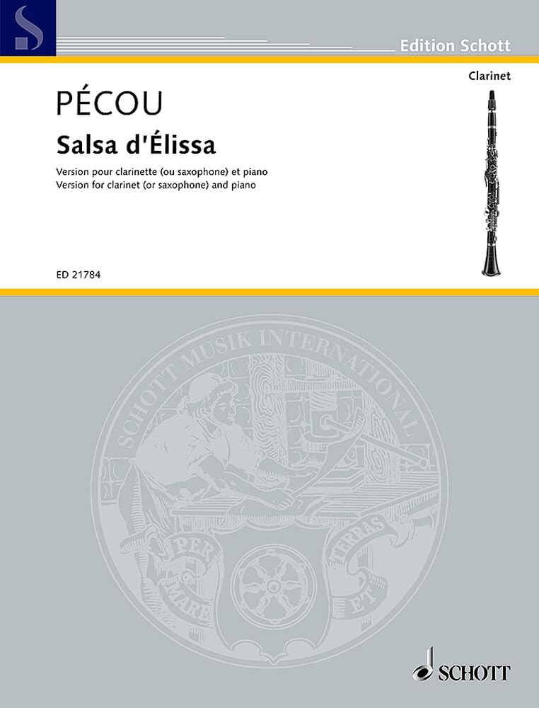 Salsa d'Élissa: Fassung für Klarinette (oder Saxophon) und Klavier (Congas ad lib.). Klarinette (oder Saxophon) und Klavier (Congas ad libitum). Partitur und Stimmen. (Edition Schott) Arts & Music