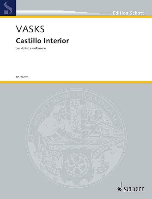 Castillo Interior: Violine und Violoncello. Partitur und Stimmen. (Edition Schott) Sheet Music
