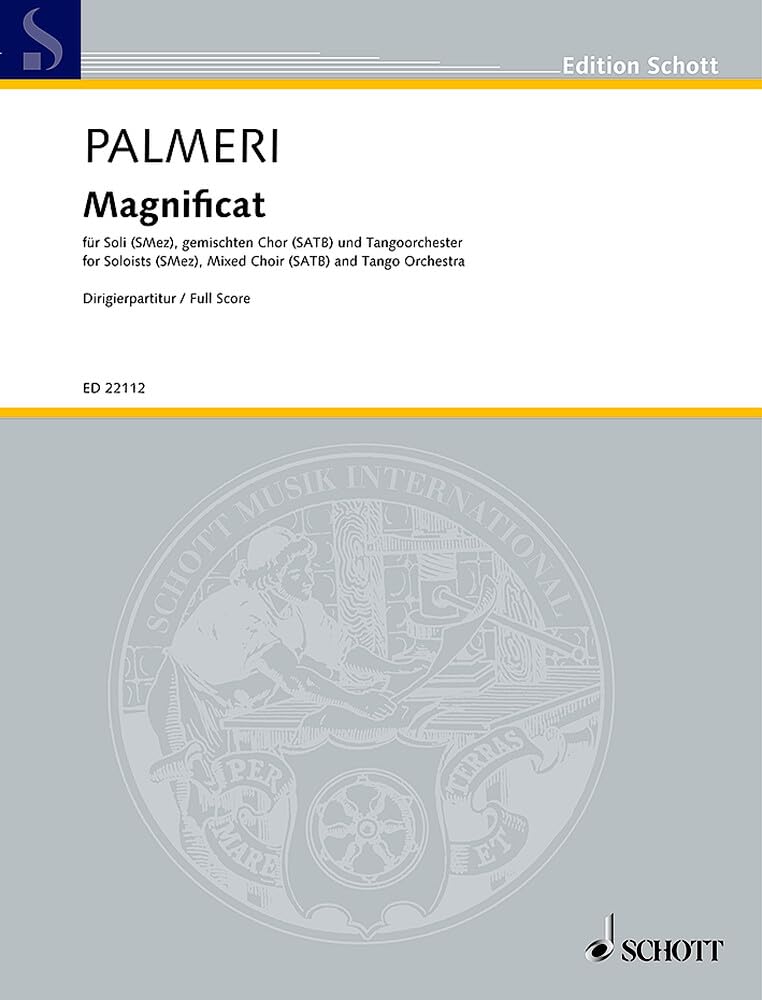 Magnificat: Soli (SMez), gemischter Chor (SATB) und Tangoorchester. Dirigierpartitur. (Edition Schott) Arts & Music