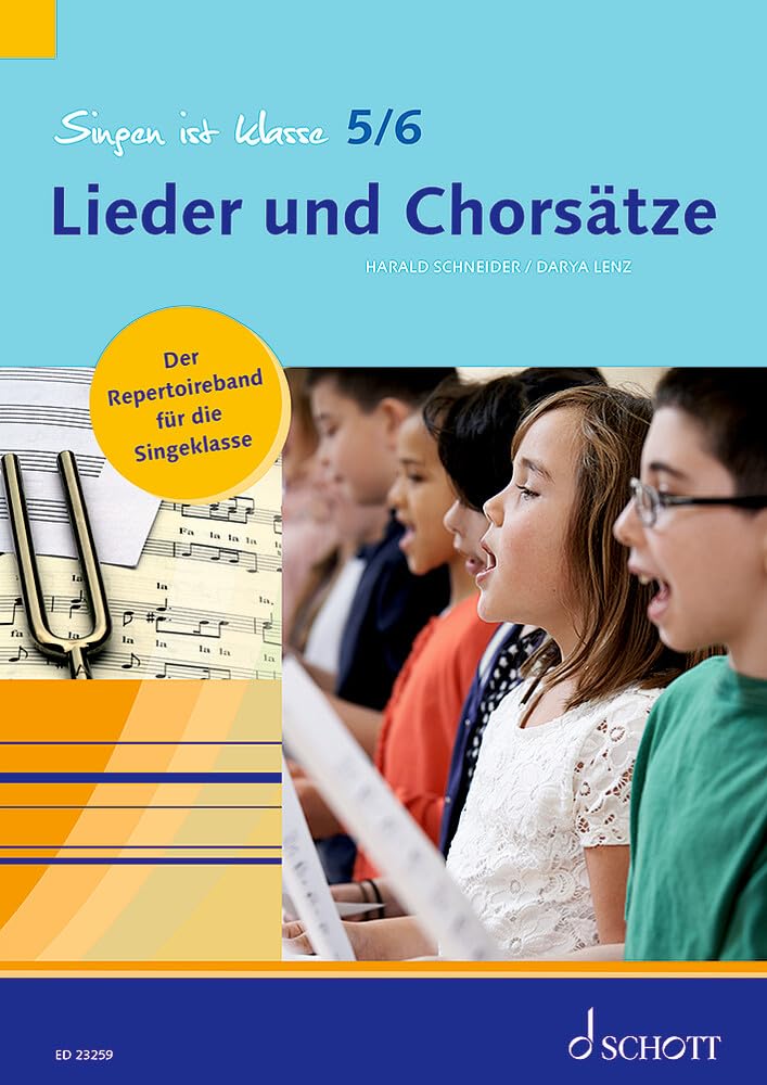 Singen ist klasse 5/6 - Lieder und Chorsätze: Der Repertoireband für die Singeklasse. Gesang. (schulmusik plus) Sheet Music