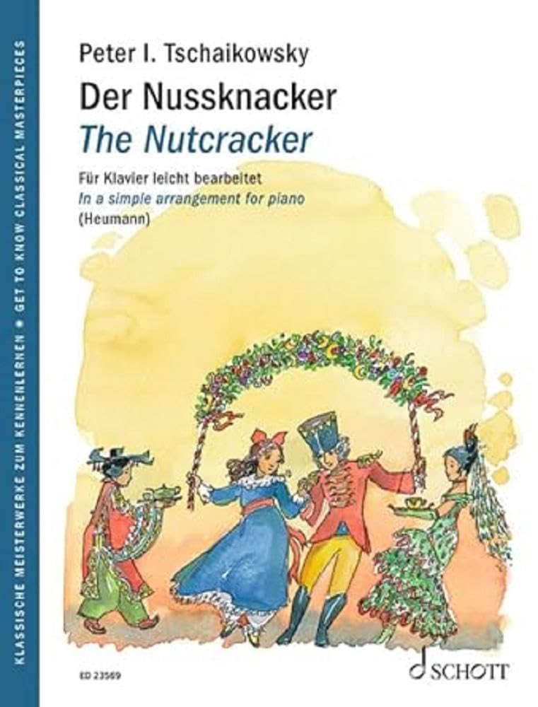 Der Nussknacker: Ballett in zwei Akten op. 71. op. 71. Klavier. (Get to Know Classical Masterpieces) Film, Art & Culture