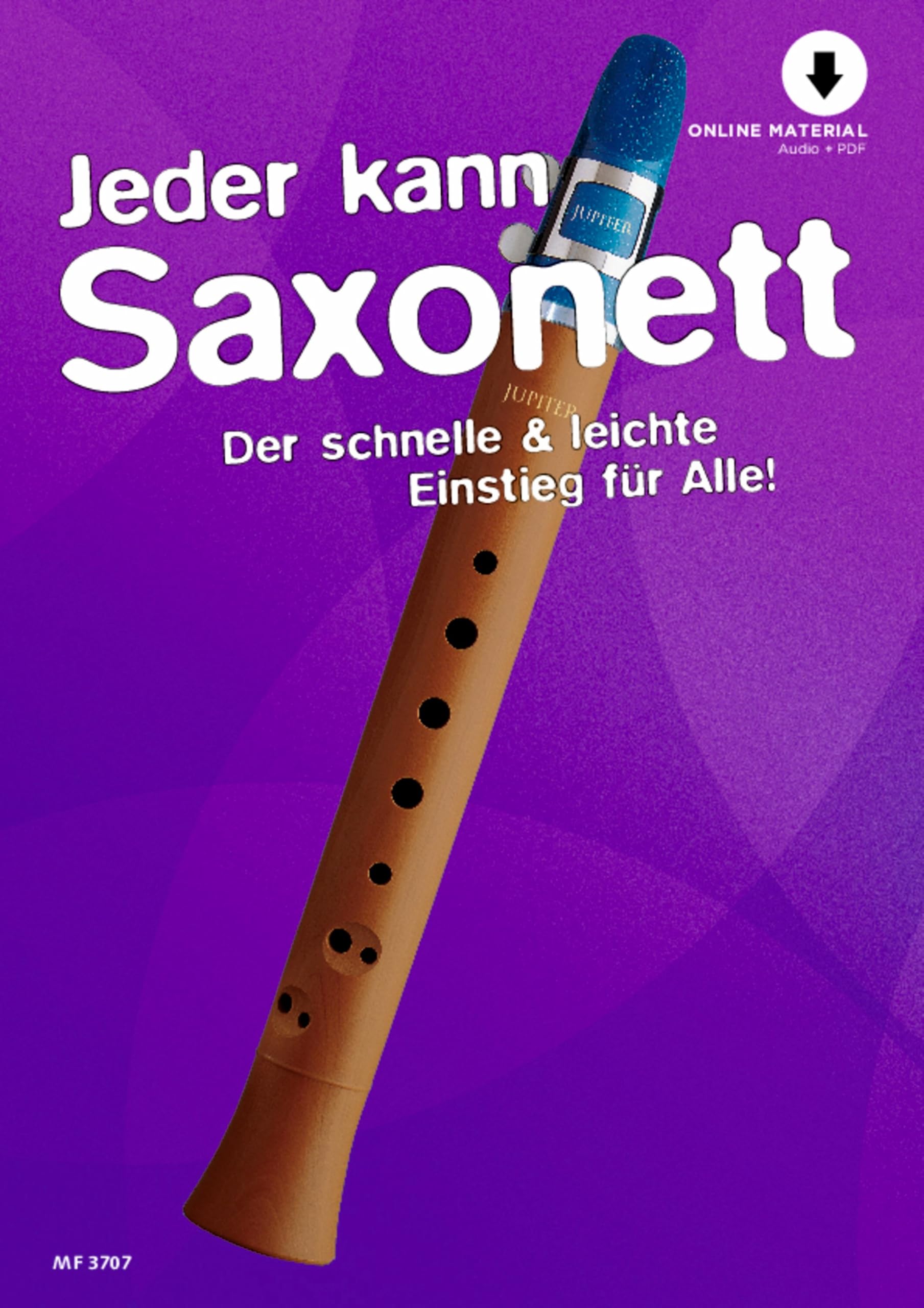 Jeder kann Saxonett: Der schnelle & leichte Einstieg für Alle!. Saxonett, Clarineau. Lehrbuch. Education & Training