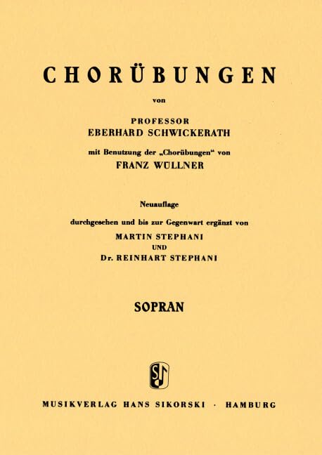 Chorübungen: 131 A-Cappella Sätze von der Renaissance bis zur Gegenwart. Revidierte und ergänzte Neuauflage. soprano. Sheet Music