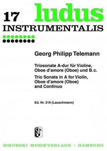 Triosonate: für Violine, Oboe d'amore (Oboe) und B.c.. TWV42:A14. violin, oboe d'amore, oboe, basso continuo. Jeu de parties. book