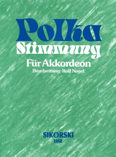 Polka-Stimmung: für Akkordeon. accordion. Sheet Music