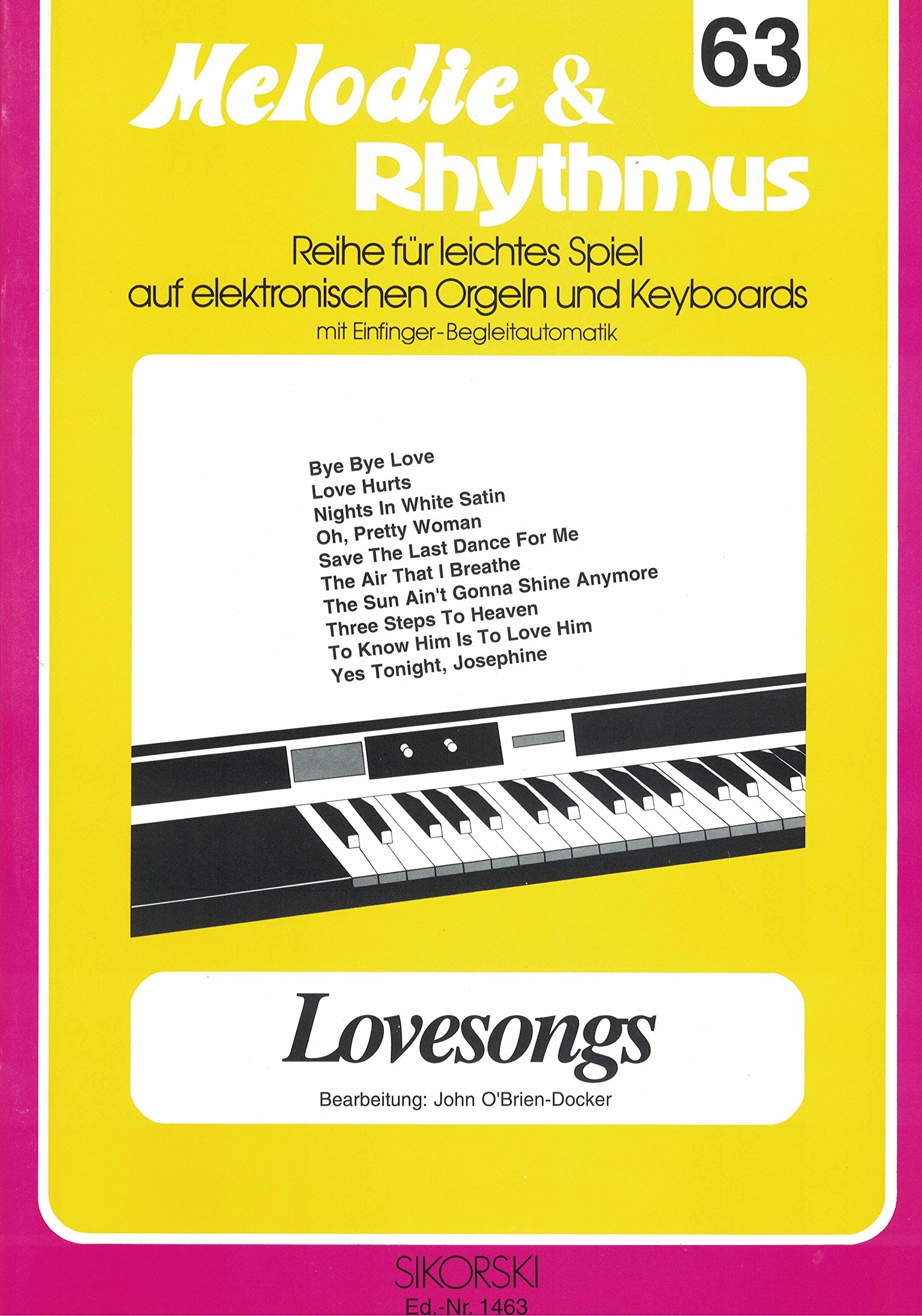 Melodie & Rhythmus, Heft 63: Lovesongs 1: Für leichtes Spiel auf Keyboards mit Einfinger-Begleitautomatik. keyboard. book